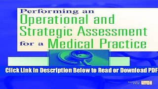 [Get] Performing an Operational and Strategic Assessment for a Medical Practice Popular New