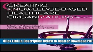 [Download] Creating Knowledge-Based Healthcare Organizations Popular New