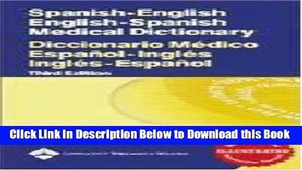 [Best] Spanish-English English-Spanish Medical Dictionary: Diccionario MÃ©dico EspaÃ±ol-InglÃ©s