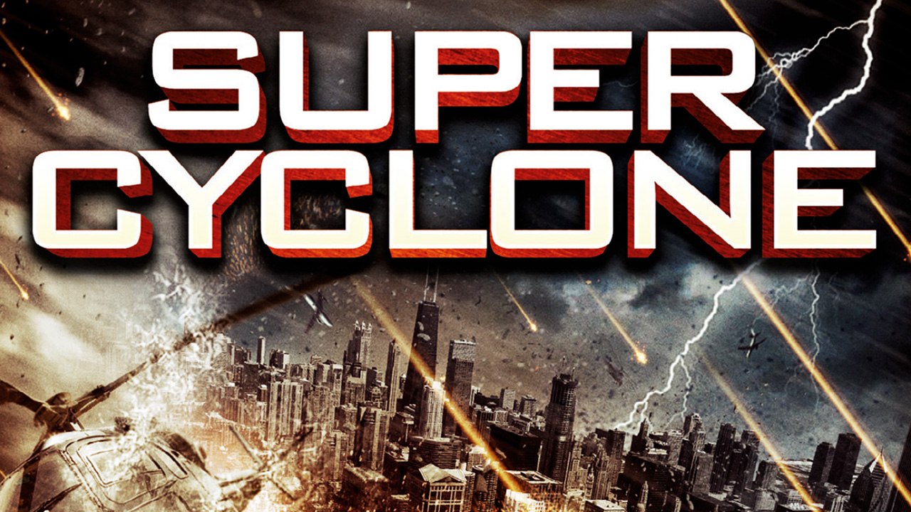 Super Cyclone (2012) [Science Fiction] | Film (deutsch)