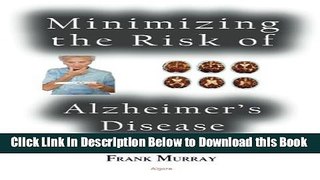 [PDF] Minimizing the Risk of Alzheimer s Disease Free Ebook