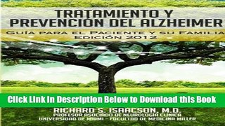 [Best] Tratamiento y PrevenciÃ³n del Alzheimer: GuÃ­a para el paciente y su familia: (InformaciÃ³n