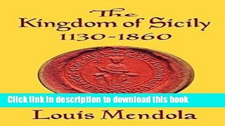Download The Kingdom of Sicily 1130-1860  PDF Online
