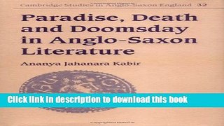 Download Paradise, Death and Doomsday in Anglo-Saxon Literature (Cambridge Studies in Anglo-Saxon