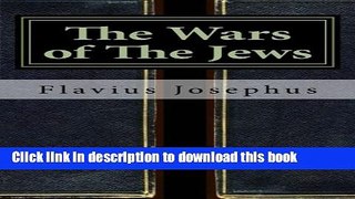Download The Wars of The Jews  PDF Free