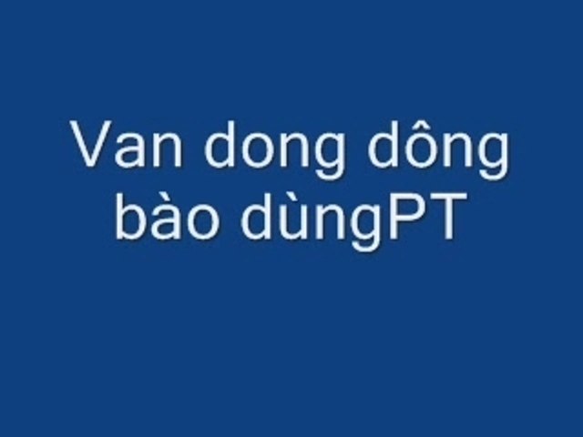 Van dong dông bào dùngPT video