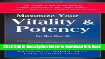 [Reads] Maximize Your Vitality   Potency Online Ebook