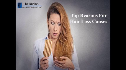 Top Reasons For Hair Loss Causes