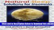 [Reads] Natural Sleep Solutions for Insomnia: The Science of Sleep, Dreaming, and Nature s Sleep