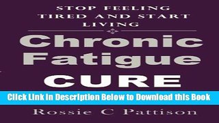 [Best] Chronic Fatigue Syndrome Cure: From Fatigued To Fabulous Stop Feeling Tired And Start