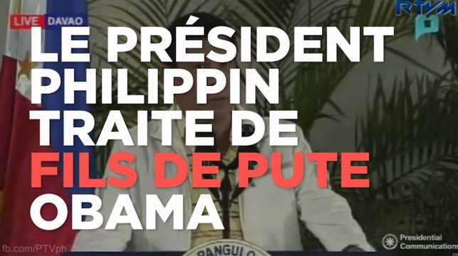 Comment le président philippin a traité Obama de fils de pute