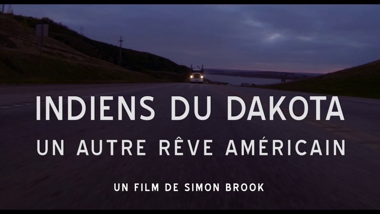 INDIENS DU DAKOTA - L’AUTRE REVE AMERICAIN / ETATS-UNIS  - TEASER