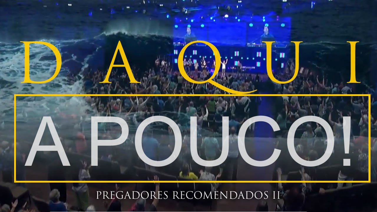 Daqui Apouco!!