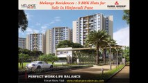 Melange Residences : 3 BHK Apartments in Hinjewadi Pune For Sale