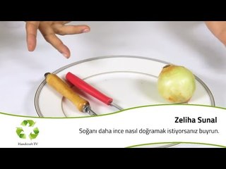 Soğanı daha ince nasıl doğramak istiyorsanız buyrun...