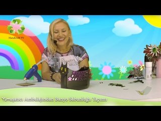 Handcraft TV Yumuşatıcı Ambalajından Banyo Sabunluğu Kabı Yapımı