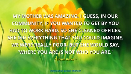 Ursula Burns Quotes #2