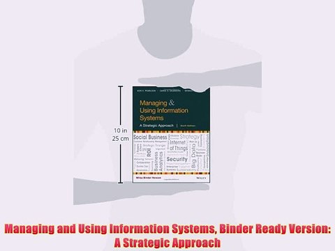 [PDF] Managing and Using Information Systems Binder Ready Version: A Strategic Approach Full