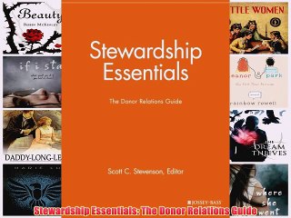 [PDF] Stewardship Essentials: The Donor Relations Guide Popular Online