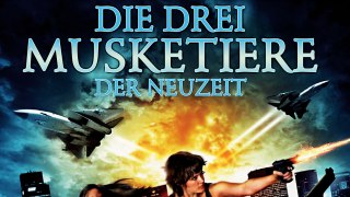 Die drei Musketiere der Neuzeit (2013) [Action] | Film (deutsch)