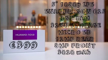 Huawei Nova Unboxing And First Impressions With Mobo Tech