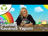 Pet şişeden kavanoz yapımı - Handcraft TV