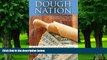 Must Have PDF  Dough Nation: A Nurse s Memoir of Celiac Disease from Missed Diagnosis to Food and