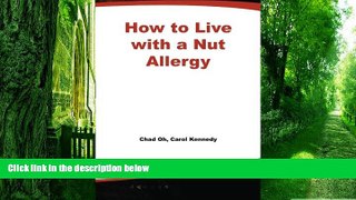 Big Deals  How to Live with a Nut Allergy  Best Seller Books Best Seller