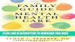 [PDF] The Family Guide to Mental Health Care 1st (first) Edition by Sederer MD, Lloyd I. published