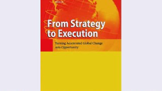 [PDF] From Strategy to Execution: Turning Accelerated Global Change into Opportunity Full Colection