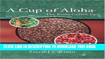 [PDF] Cup of Aloha: The Kona Coffee Epic (A Latitude 20 Book) Full Collection