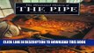 [PDF] The Illustrated History of the Pipe (The pleasures of life) Full Online