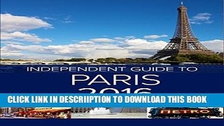 [PDF] The Independent Guide to Paris 2016 Full Online