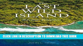 [PDF] The Last Wild Island:Tetepare Popular Online