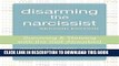 [PDF] Disarming the Narcissist: Surviving and Thriving with the Self-Absorbed Popular Online