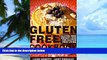 Big Deals  Gluten Free Cookbook: Gluten Free Weight Loss for Gluten Free Living  Best Seller Books