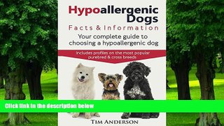 Big Deals  Hypoallergenic Dogs. Facts   Information: Your complete guide to choosing a