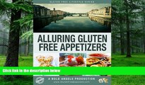 Big Deals  Alluring Gluten Free Appetizers  Free Full Read Most Wanted