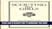 [PDF] Scouting for Girls: The Original 1920 Girl Scout Handbook Full Colection