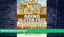 Big Deals  Going Gluten Free: A Quick Start Guide for a Gluten Free Diet  Best Seller Books Most