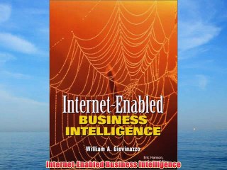 [PDF] Internet-Enabled Business Intelligence Full Online