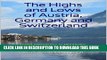 [PDF] The Highs and Lows of Austria, Germany and Switzerland: Travel Adventures in Mountains,