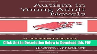 [Read] Autism in Young Adult Novels: An Annotated Bibliography Full Online