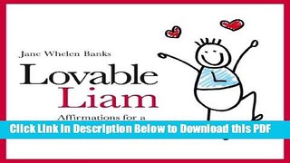 [Read] Lovable Liam: Affirmations for a Perfectly Imperfect Child (Liam Books) Ebook Free