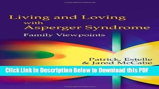 [Read] Living and Loving with Asperger Syndrome: Family Viewpoints Free Books