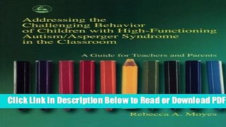 [Get] Addressing the Challenging Behavior of Children With High-Functioning Autism/Asperger