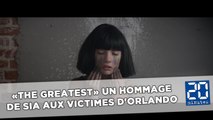 Sia dévoile «The Greatest», un hommage aux victimes d'Orlando
