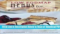 [Get] Low FODMAP Menus for Irritable Bowel Syndrome: Menus for those on a low FODMAP diet Popular