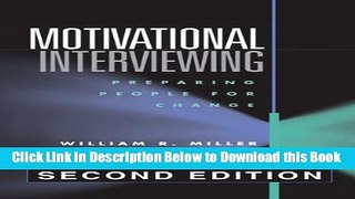 [Reads] Motivational Interviewing: Preparing People for Change, 2nd Edition Online Ebook