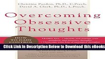 [Download] Overcoming Obsessive Thoughts: How to Gain Control of Your OCD Free Books